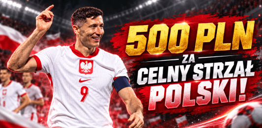Polska – Rumunia | Typ dnia + analiza meczu | 500 PLN za celny strzał Polski!